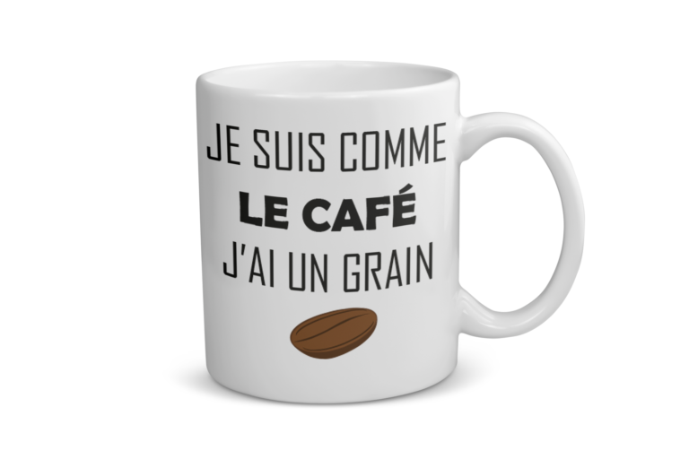 Mug céramique | Je suis comme le café j’ai un grain