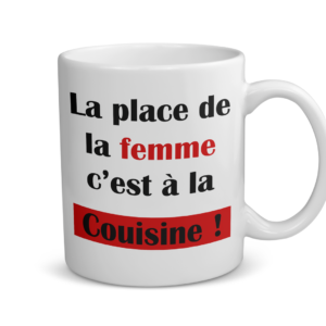 Mug céramique | La place de la femme c’est à la couisine